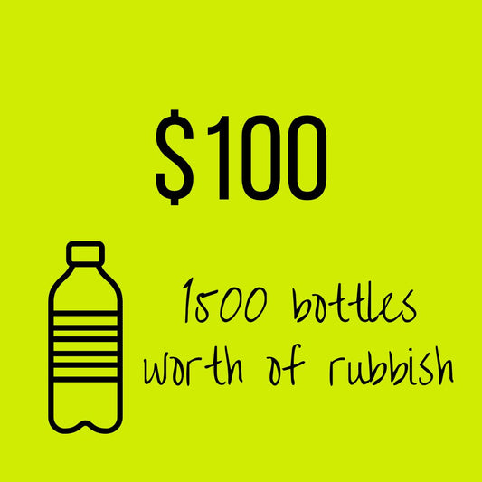 Rubbish Bundle - 100YR Clean Up - 1500 Bottles